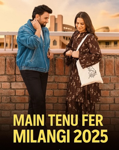 Main Tenu Fer Milangi