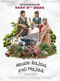 Naale Rajaa Koli Majaa (2025) Kannada Full Movie